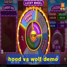 hood vs wolf demo